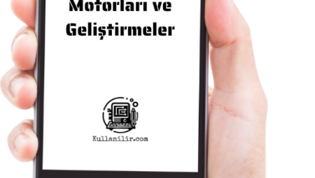 Yeni Nesil Oyun Motorları ve Geliştirmeler